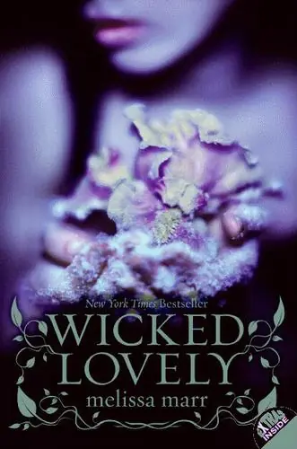 Cover of “Wicked Lovely” by Melissa Marr